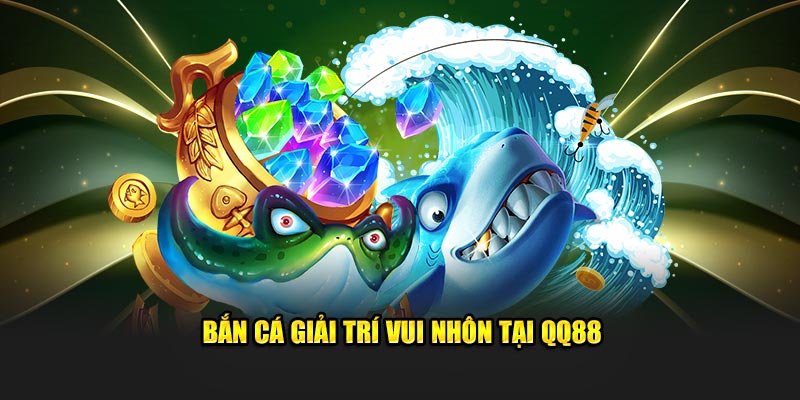 QQ88 ⚽️ Trang Chủ QQ88 Sildenafil Nhà Cái QQ8827 Uy Tín T5/2025 16 Bắn cá giải trí vui nhôn tại QQ88